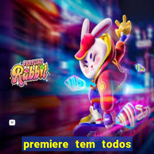 premiere tem todos os jogos